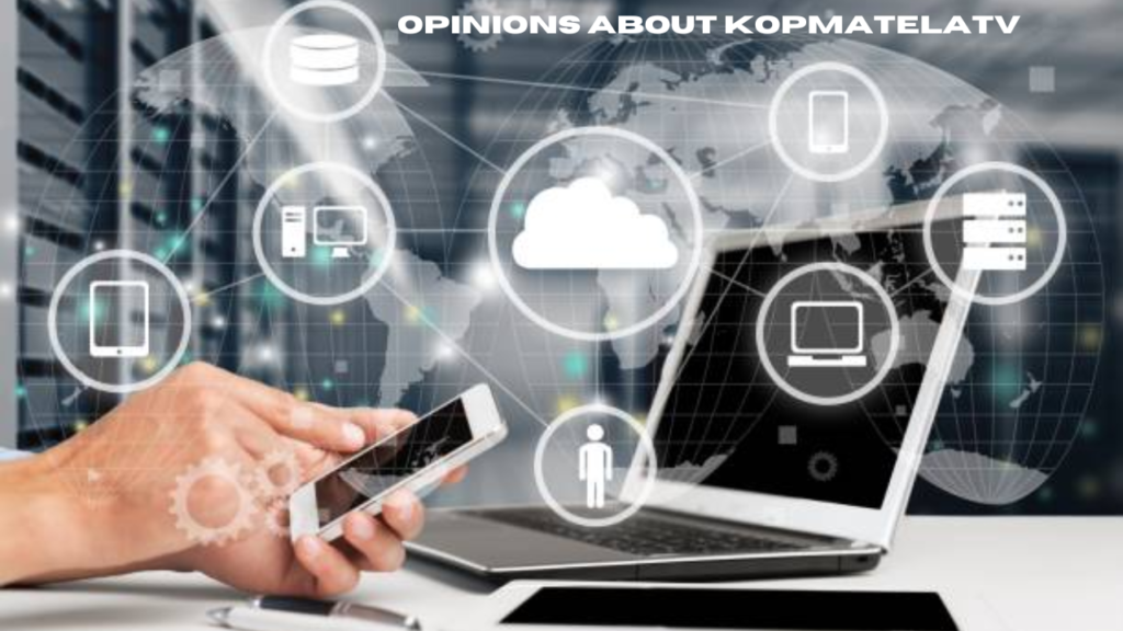 opinions about kopmatelatv