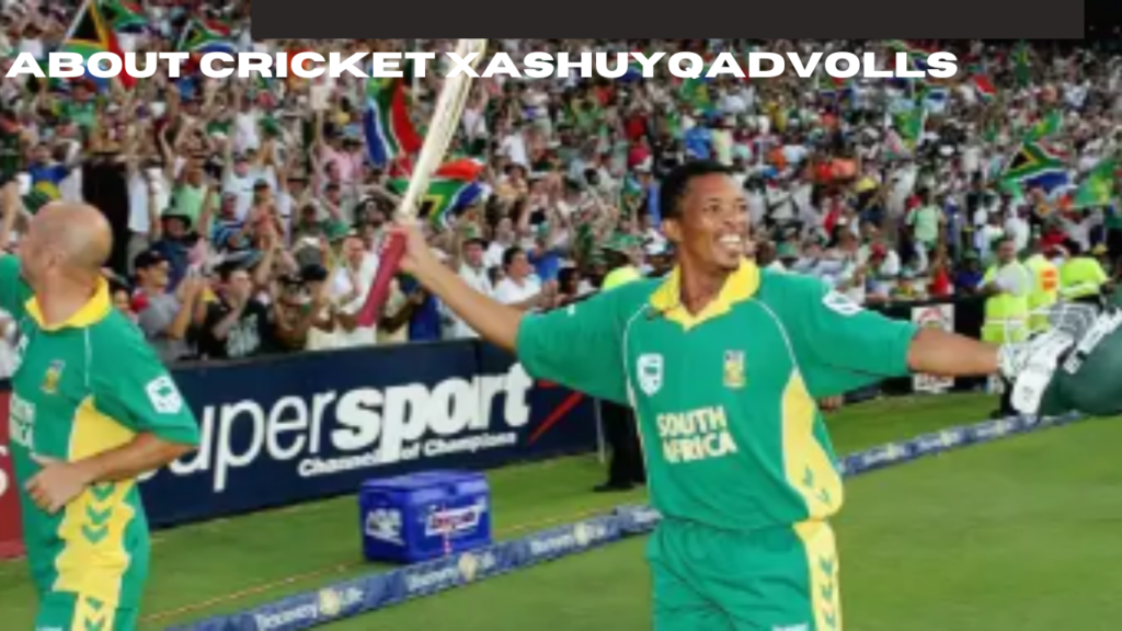 about cricket xashuyqadvolls