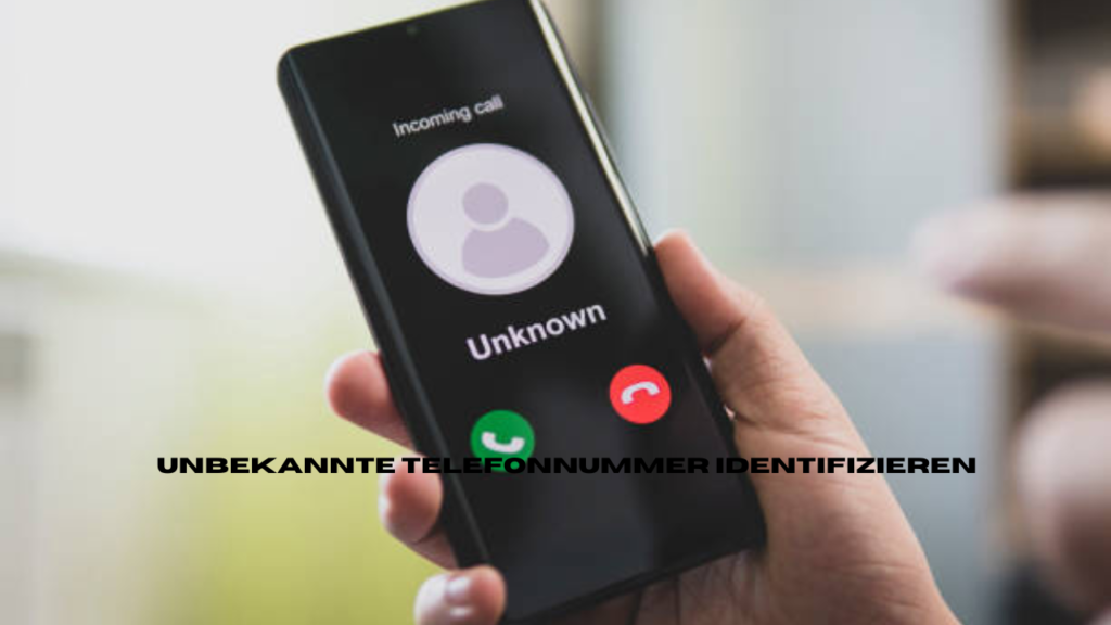 unbekannte telefonnummer identifizieren