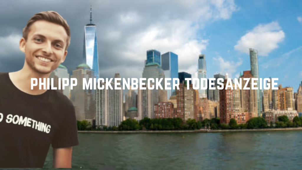 philipp mickenbecker todesanzeige