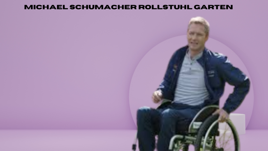 michael schumacher rollstuhl garten