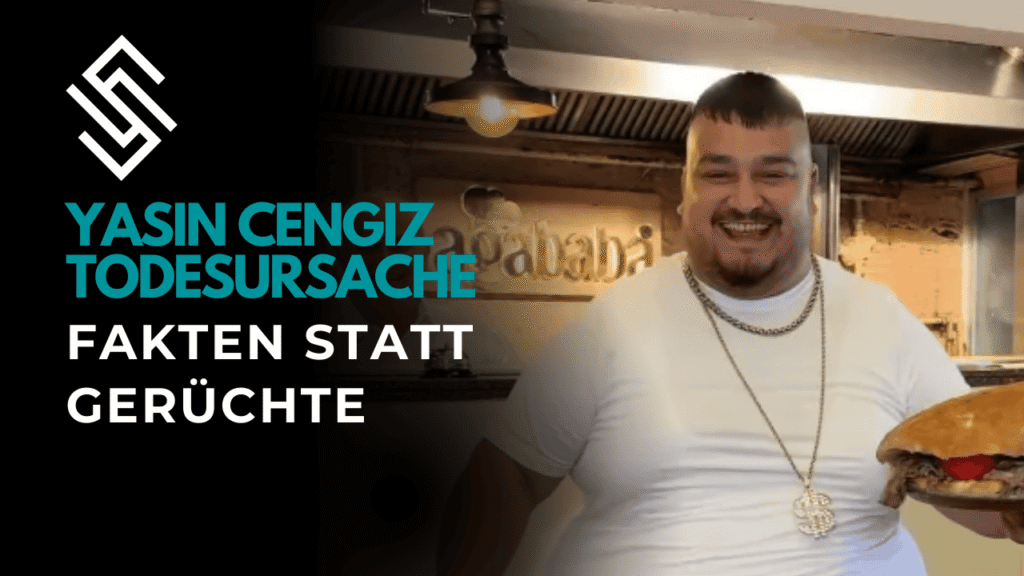 Yasin Cengiz Todesursache – Fakten statt Gerüchte