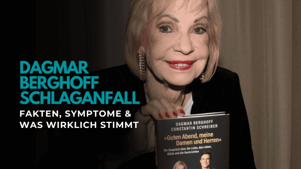 Dagmar Berghoff Schlaganfall? Fakten, Symptome & was wirklich stimmt