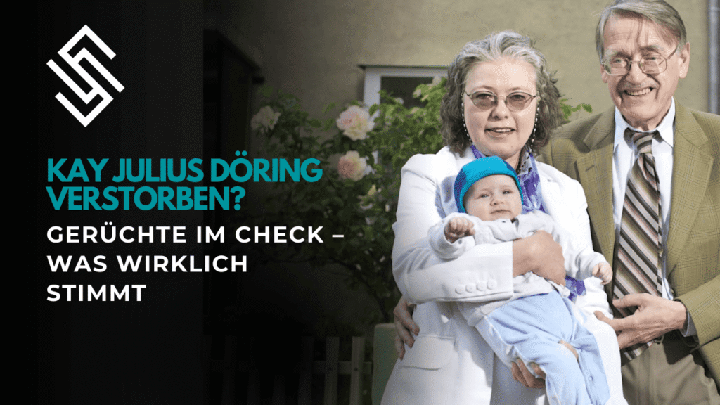 Kay Julius Döring verstorben?